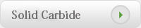 Solid Carbide